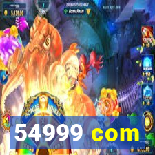 54999 com